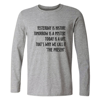 Yesterday Is History Long Sleeve T-Shirt