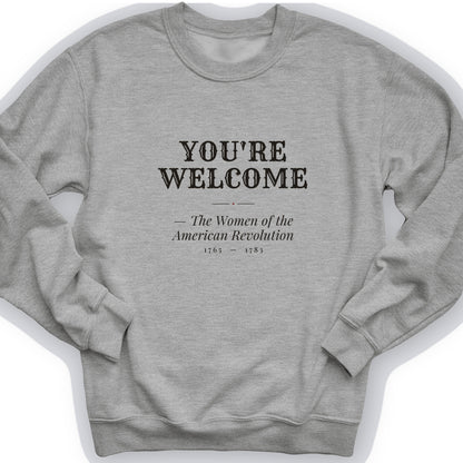 You're Welcome Crewneck