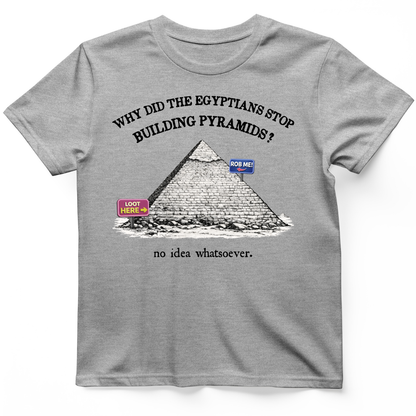 Stop Building Pyramids T-Shirt