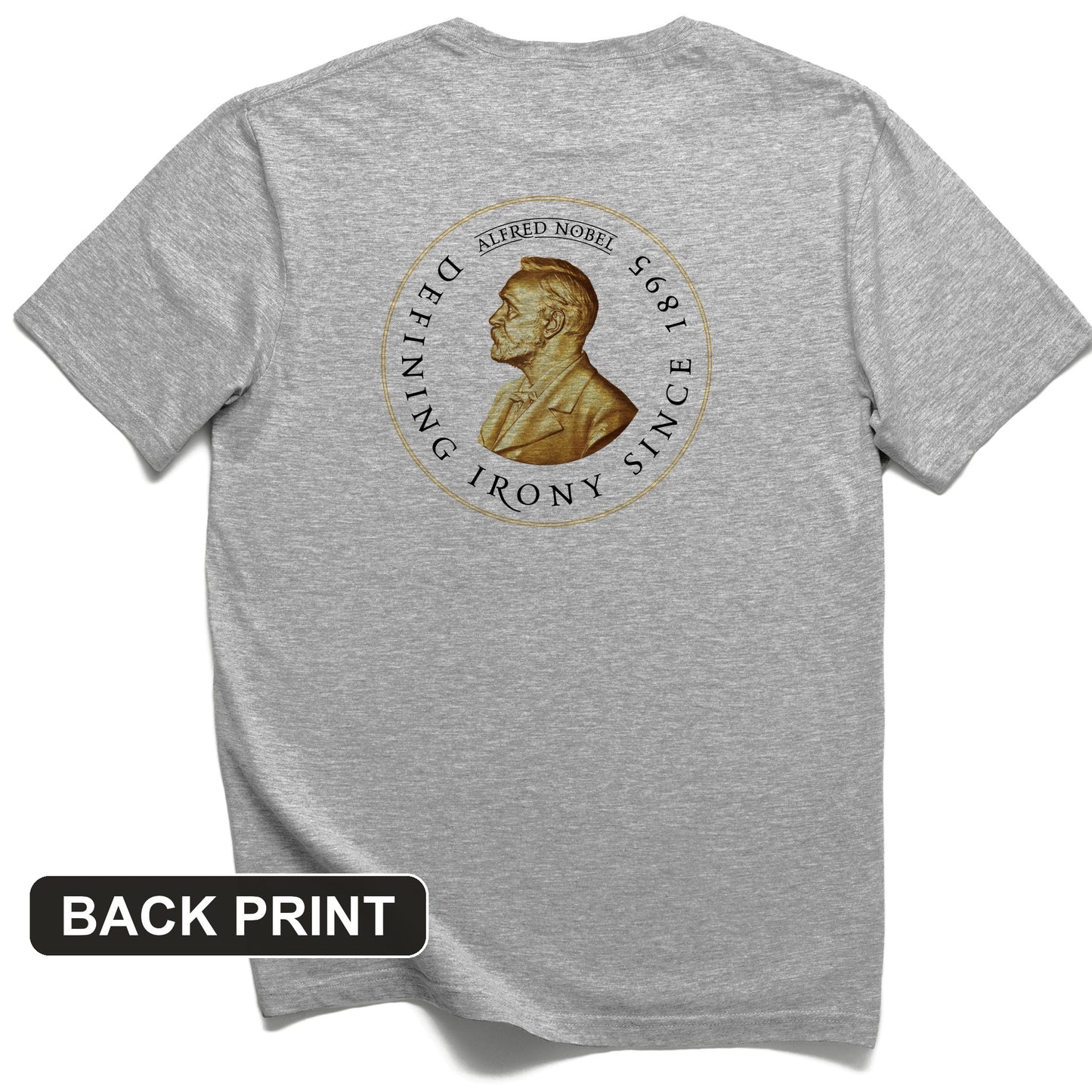 Alfred Nobel Back Print T-Shirt