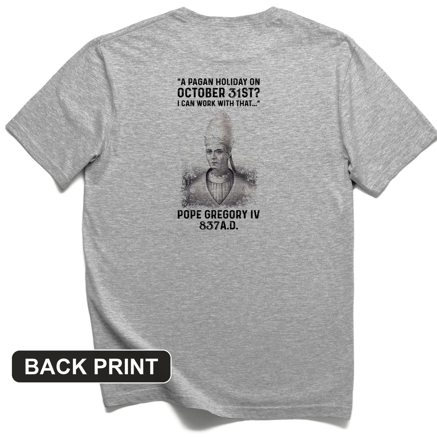 All Saint's Day Back Print T-Shirt