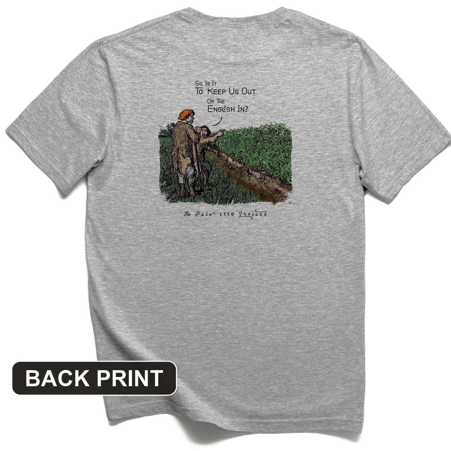 Beyond The Pale Back Print T-Shirt