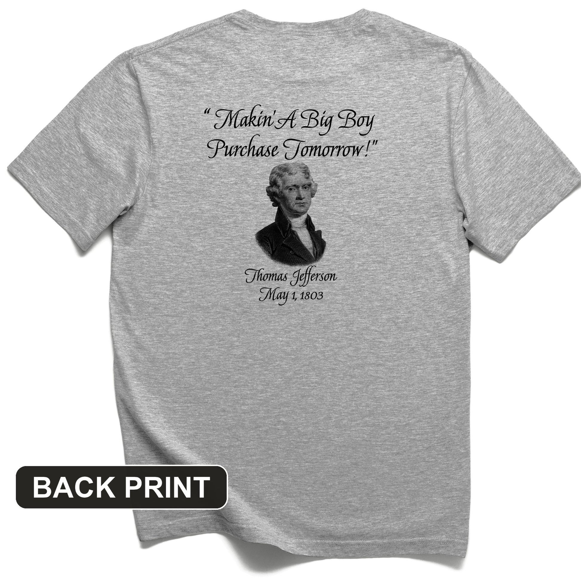 Big Boy Purchase Back Print T-Shirt