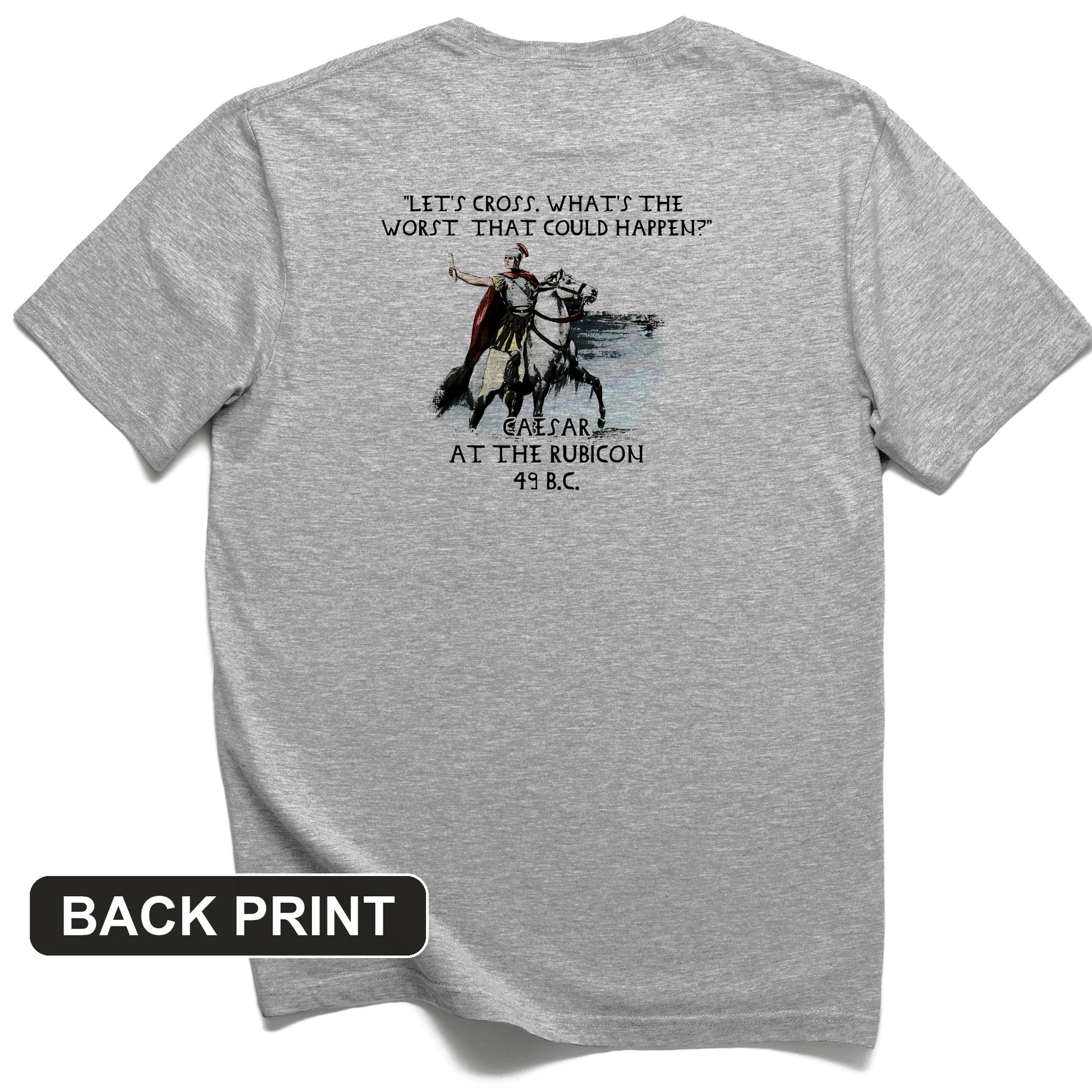 Caesar Cross Rubicon Back Print T-Shirt
