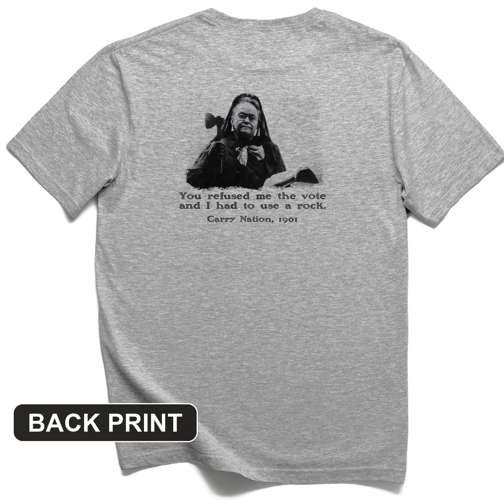 Carry Nation Back Print T-Shirt