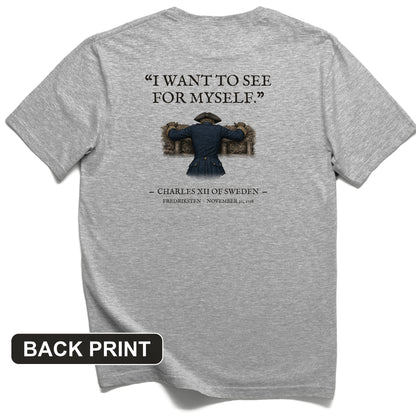 Charles XII See For Myself Back Print T-Shirt