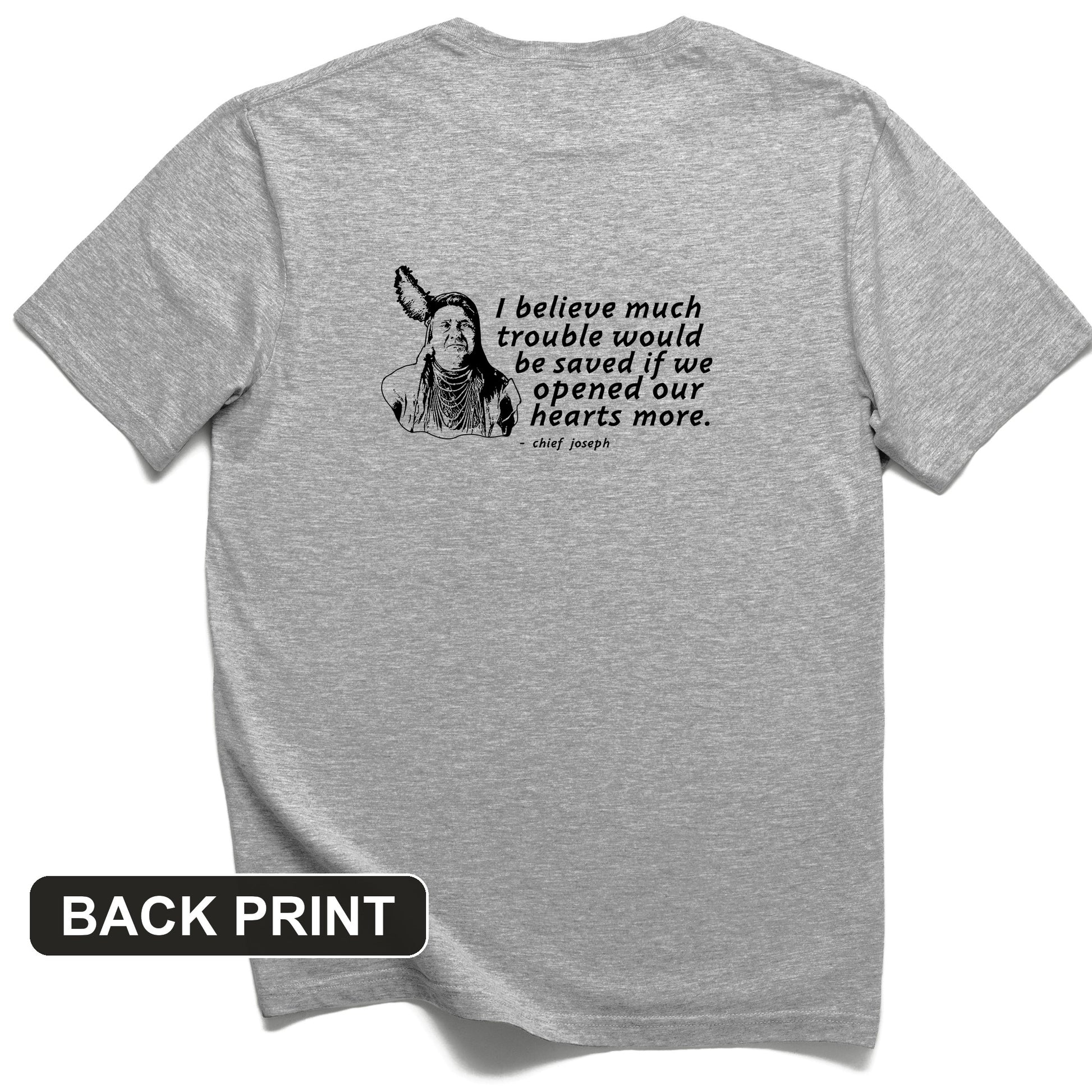 Chief Joseph Open Hearts Back Print T-Shirt