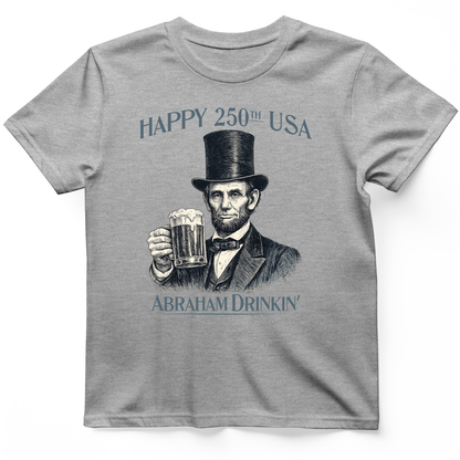 Abraham Drinkin T-Shirt