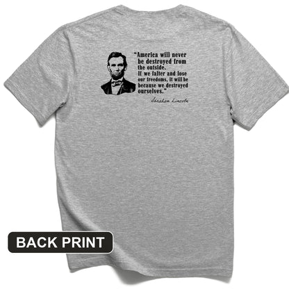 Destroyed Ourselves Lincoln Back Print T-Shirt