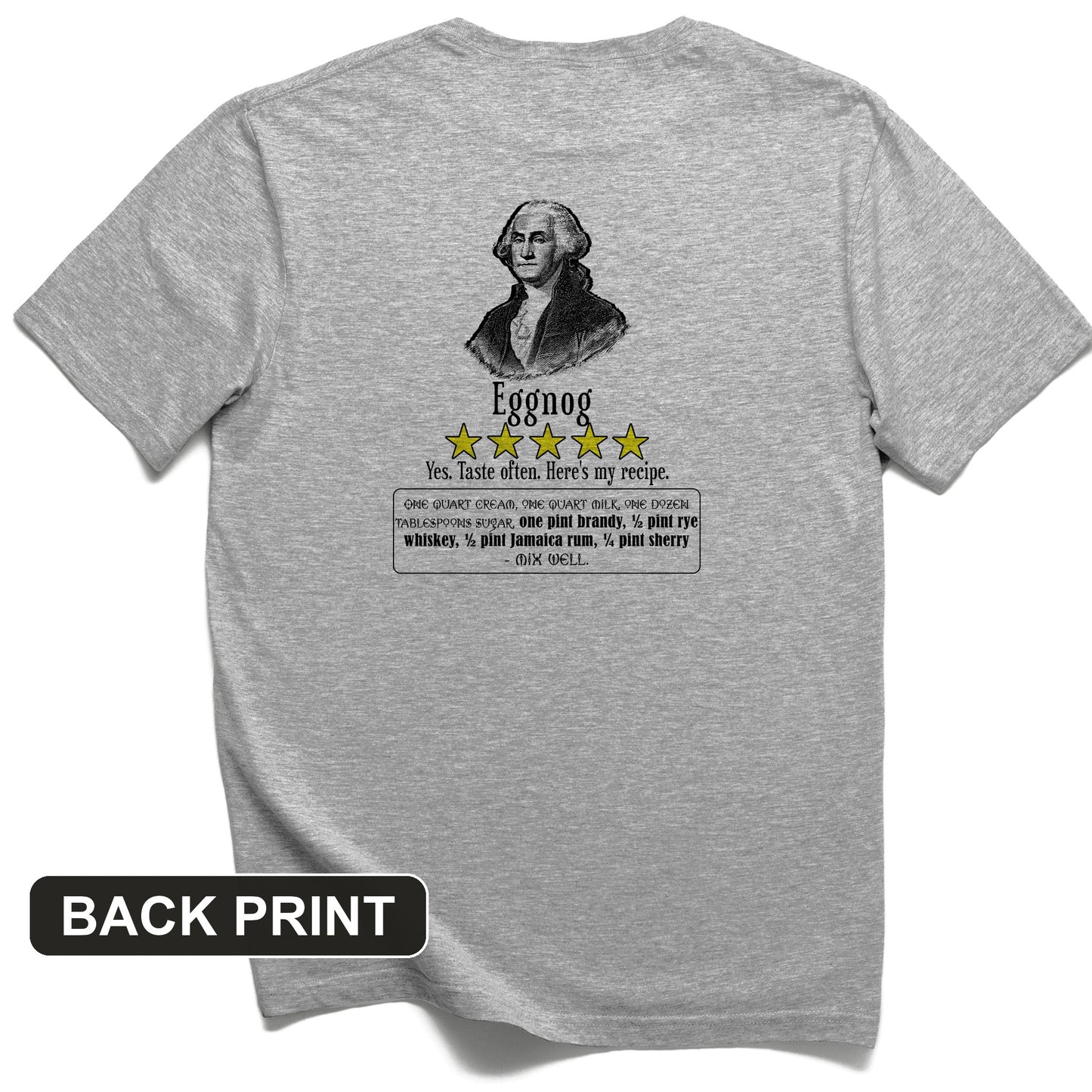Eggnog George Washington Back Print T-Shirt