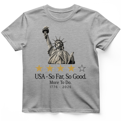 Liberty So Far So Good T-Shirt