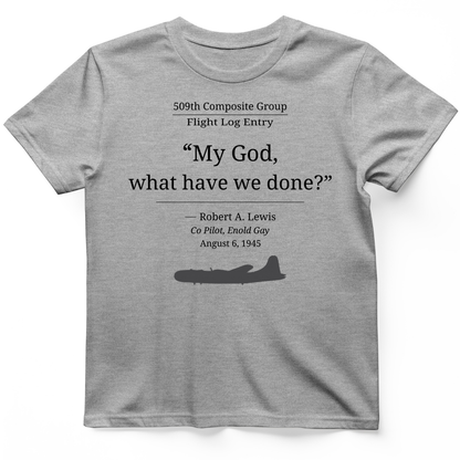 What Have We Done T-Shirt