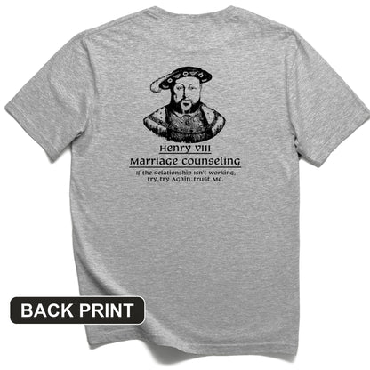 Henry VIII Try Again Back Print T-Shirt