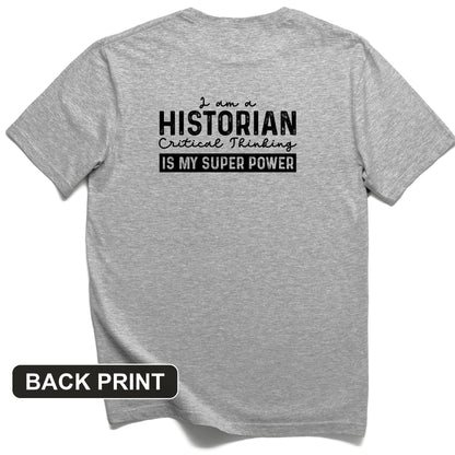 Historian Critical Thinking Back Print T-Shirt