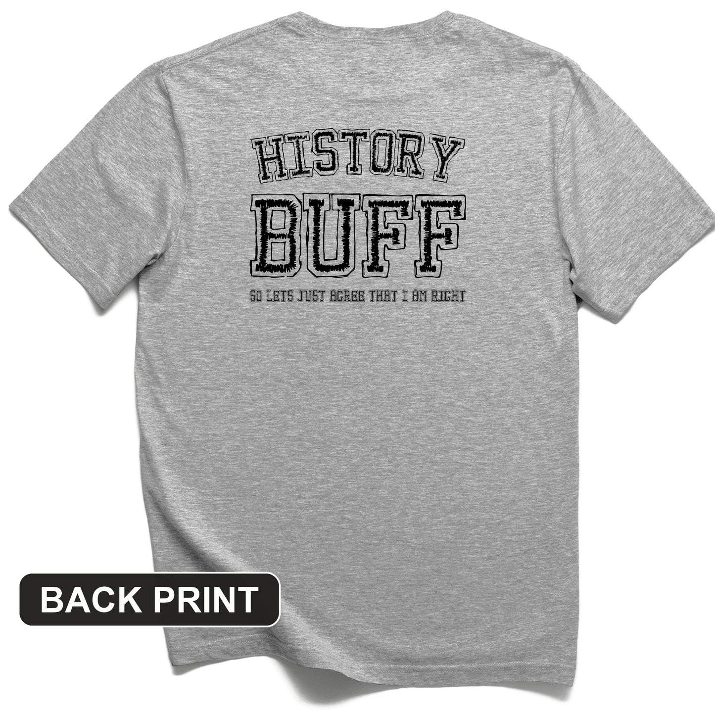 History Buff Back Print T-Shirt