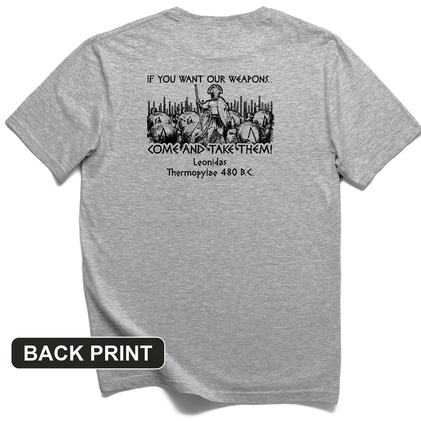 If You Want Our Weapons Back Print T-Shirt