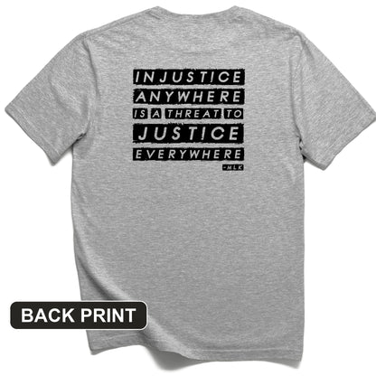 Injustice Anywhere Back Print T-Shirt