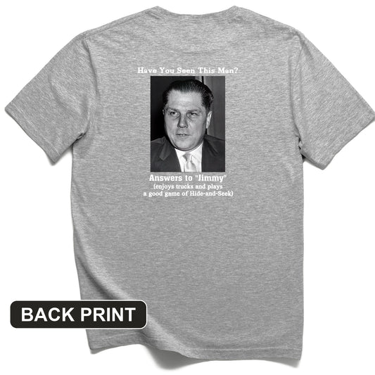 Jimmy Hoffa Back Print T-Shirt