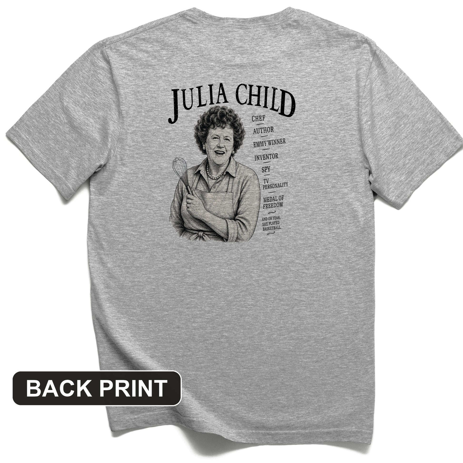 Julia Child Back Print T-Shirt