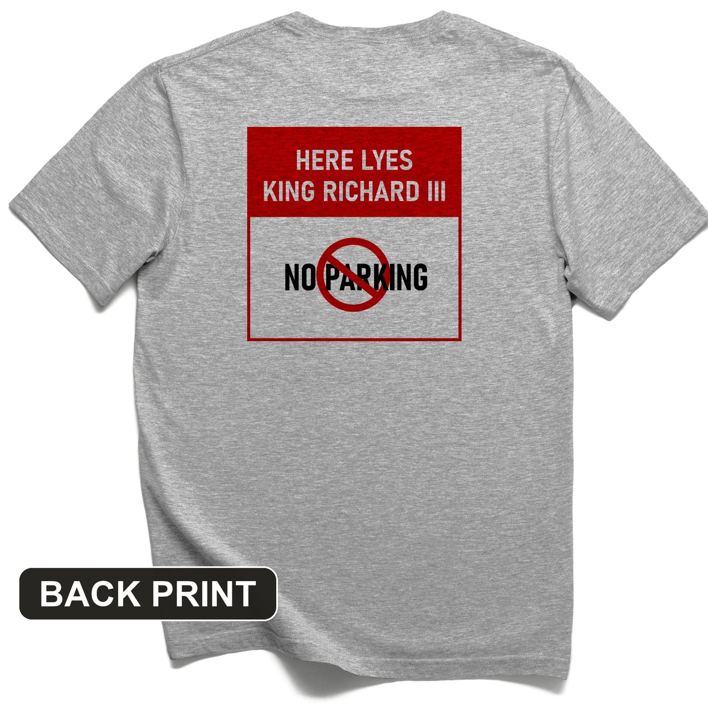 King Richard III Back Print T-Shirt