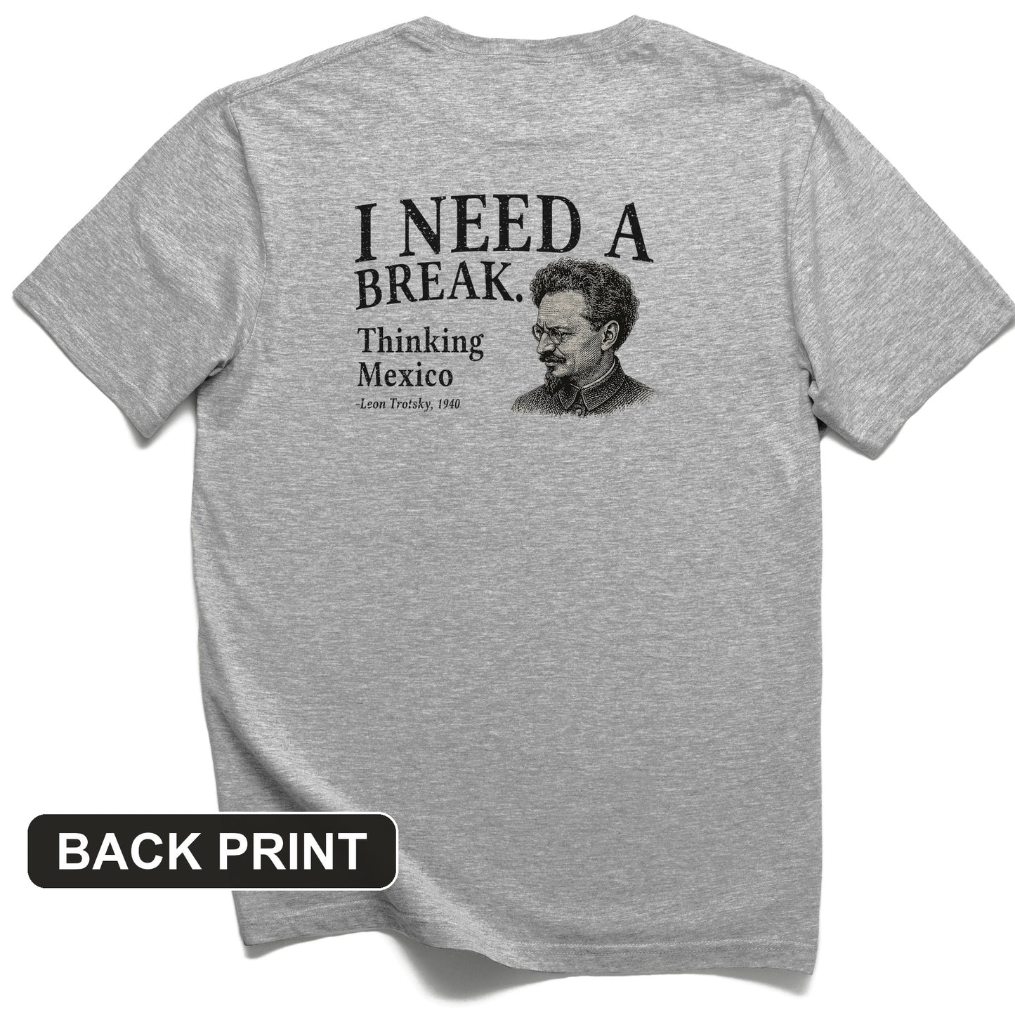Leon Trotsky Mexico Back Print T-Shirt
