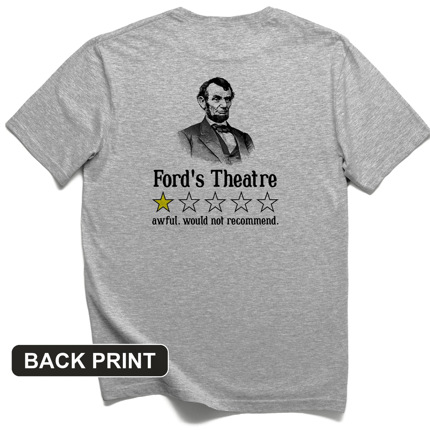 Lincoln One Star Review Back Print T-Shirt