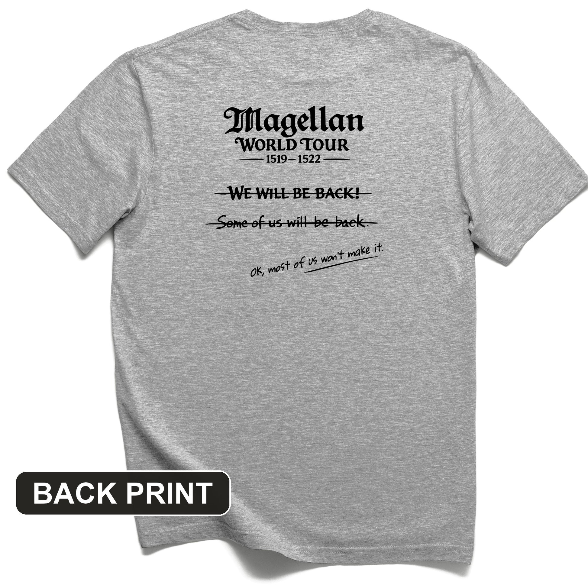 Magellan World Tour Back Print T-Shirt