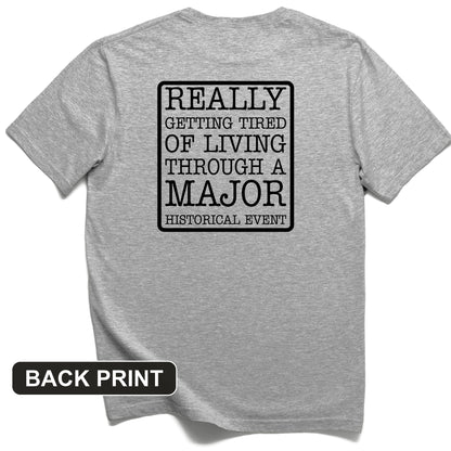 Major Historical Event Back Print T-Shirt