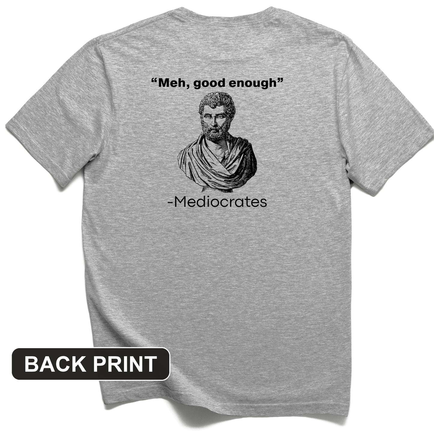 Mediocrates Back Print T-Shirt