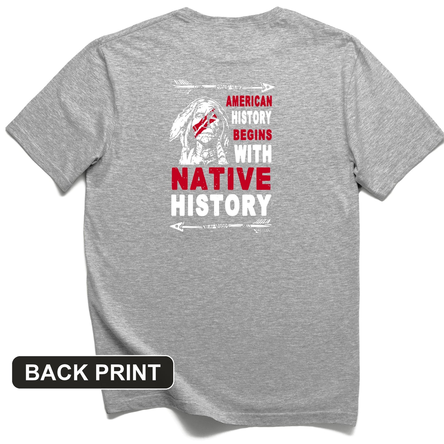 Native History Back Print T-Shirt