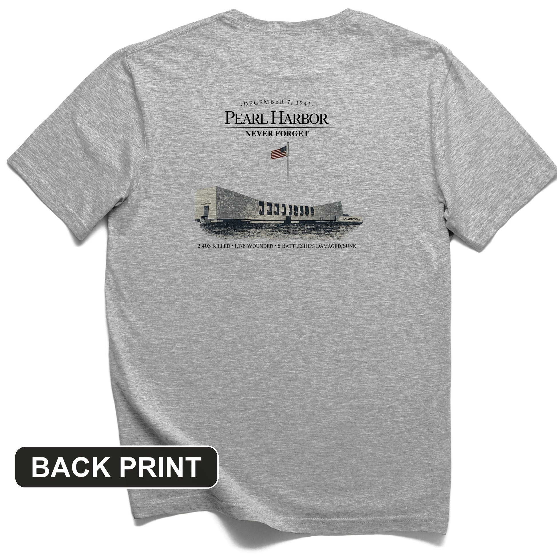 Pearl Harbor - Never Forget Back Print T-Shirt