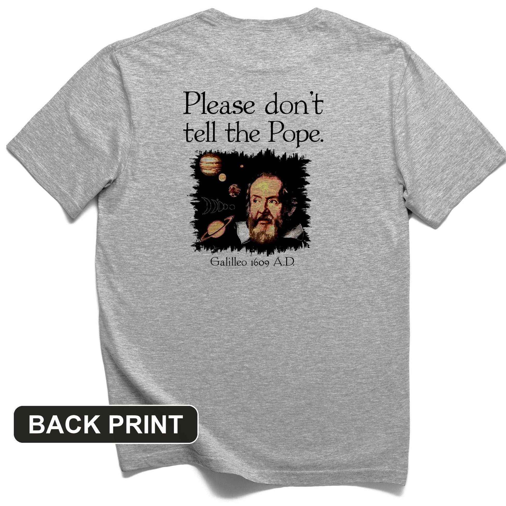Please Don't Tell The Pope Back Print T-Shirt