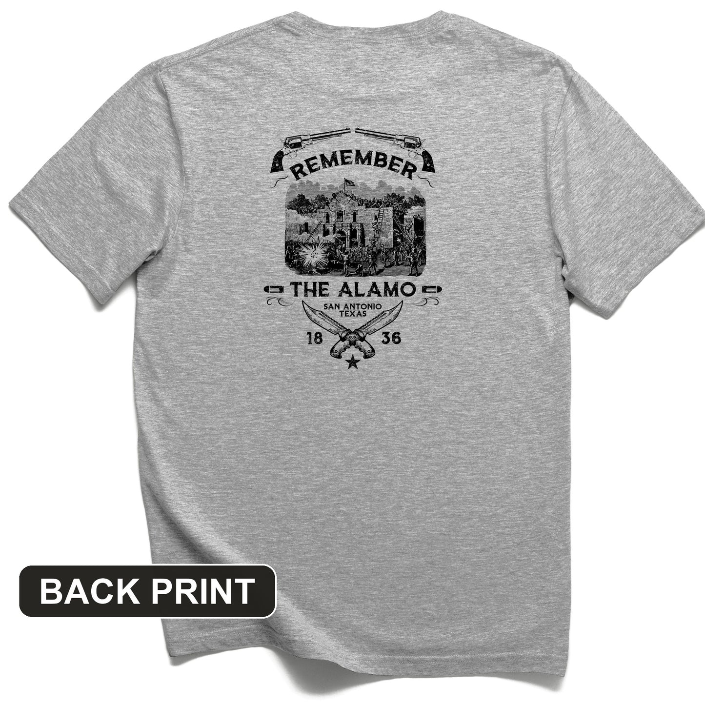 Remember The Alamo 1836 Back Print T-Shirt
