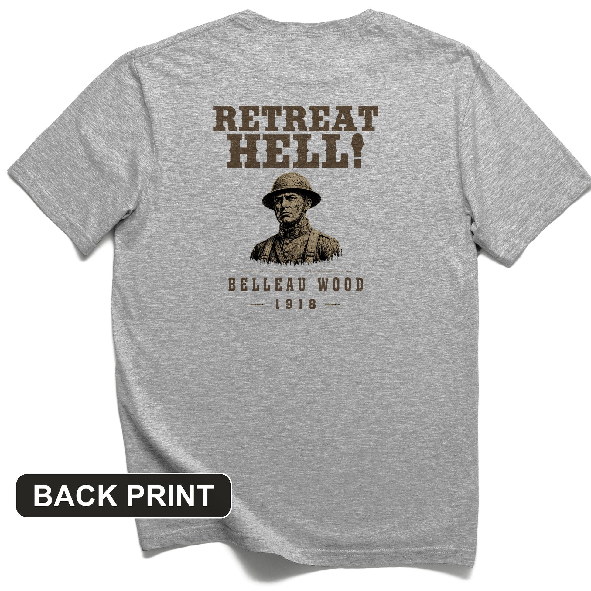 Retreat Hell Bust Back Print T-Shirt
