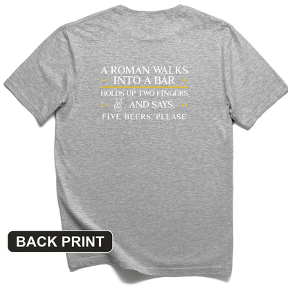 Roman Walks Into a Bar Back Print T-Shirt