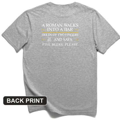 Roman Walks Into a Bar Back Print T-Shirt