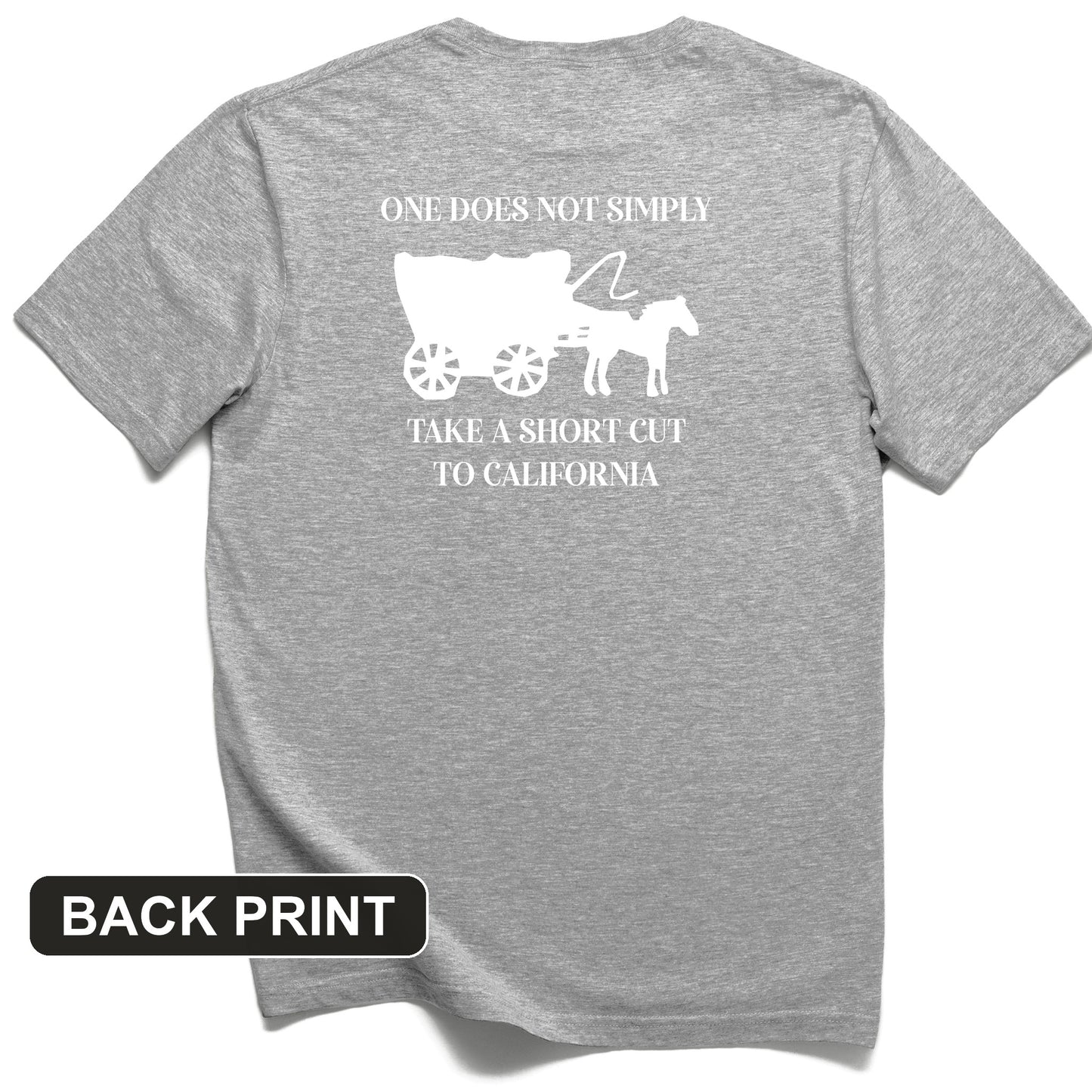 Shortcut to California Back Print T-Shirt