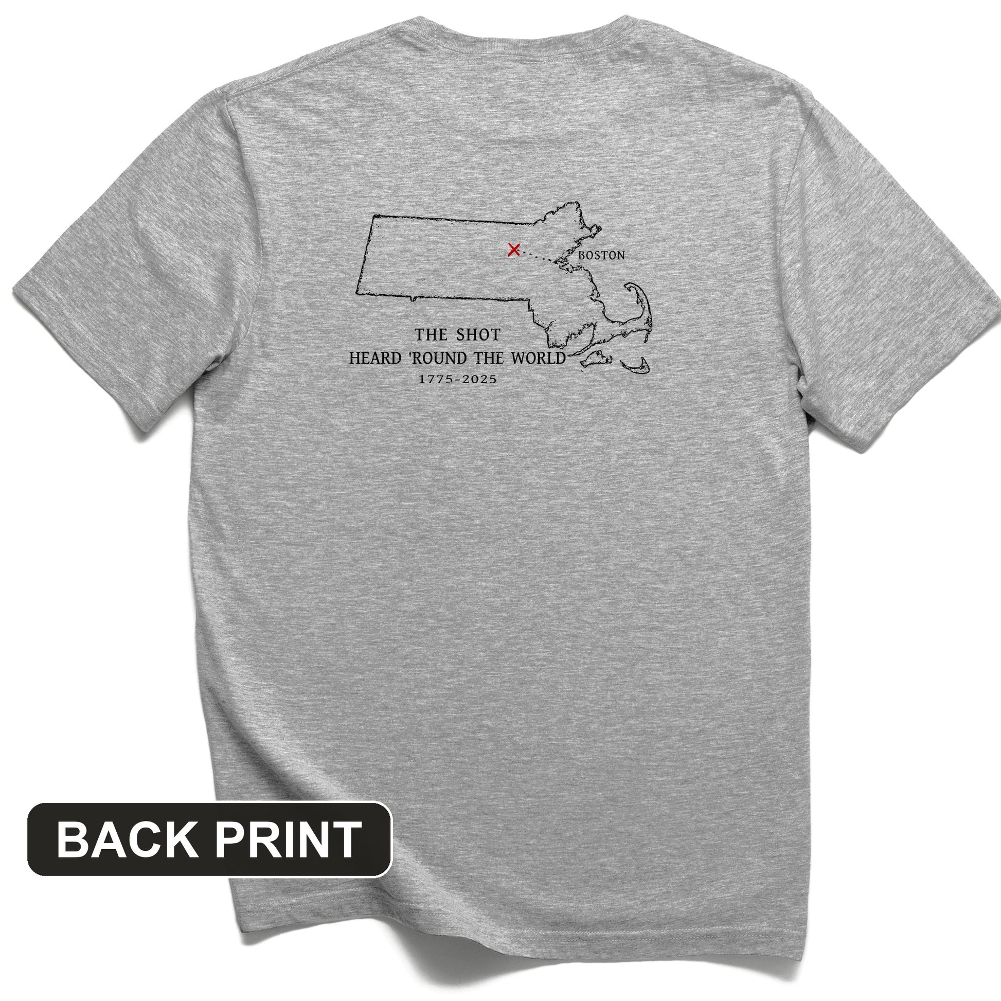 Shot Heard Round The World Back Print T-Shirt