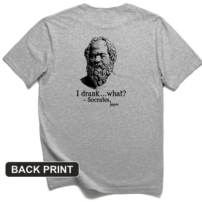 Socrates I Drank What Back Print T-Shirt