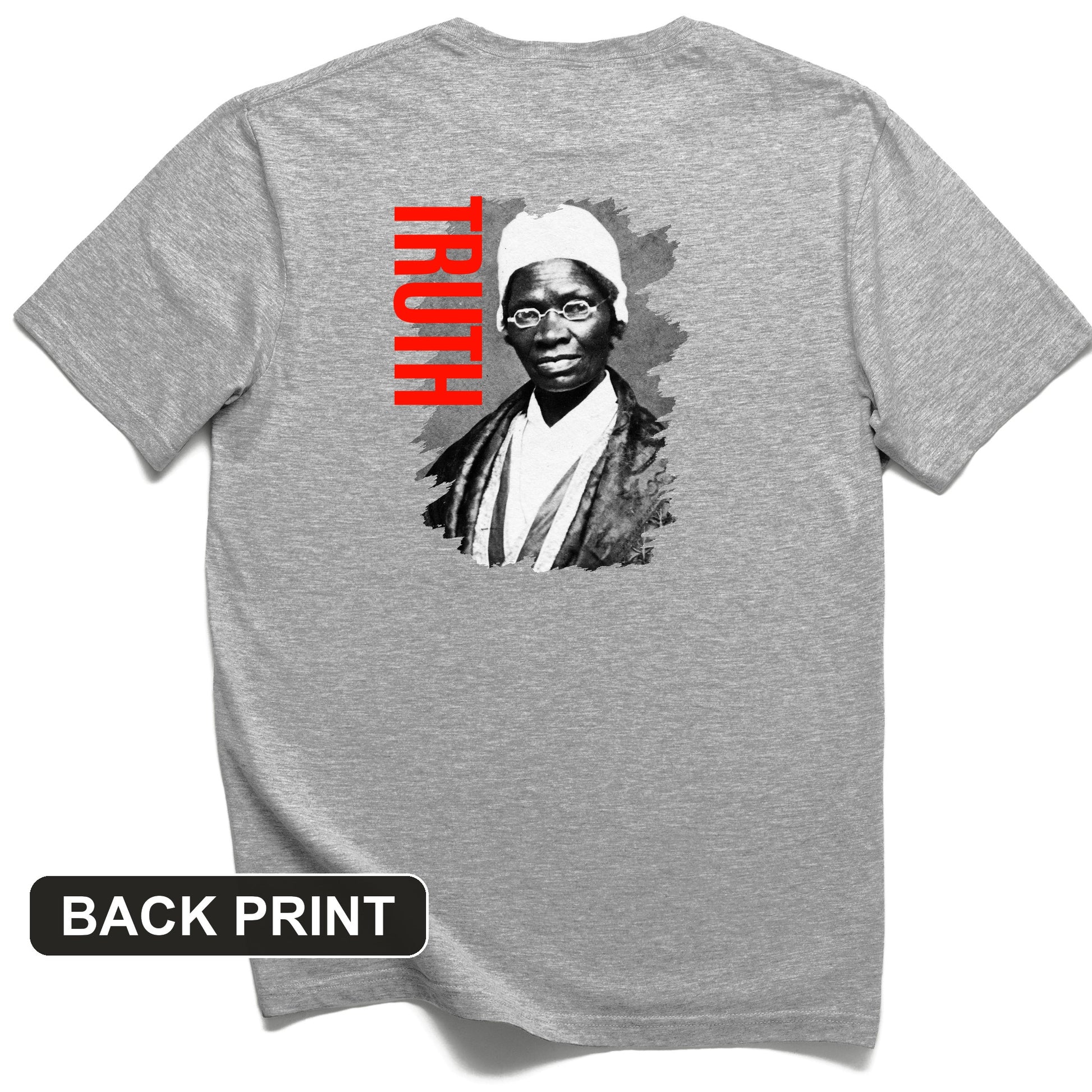 Sojourner Truth Back Print T-Shirt
