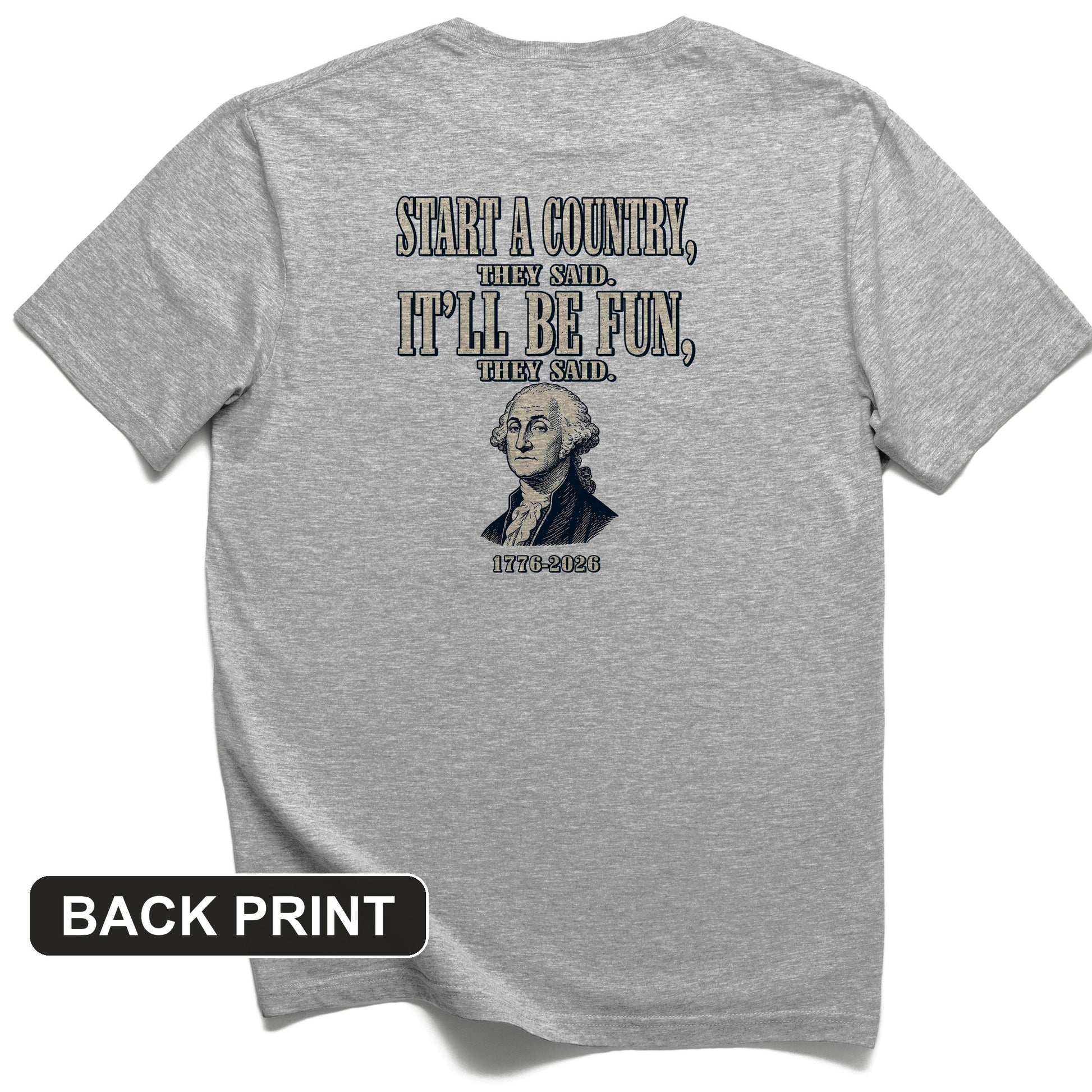 Start a Country Back Print T-Shirt