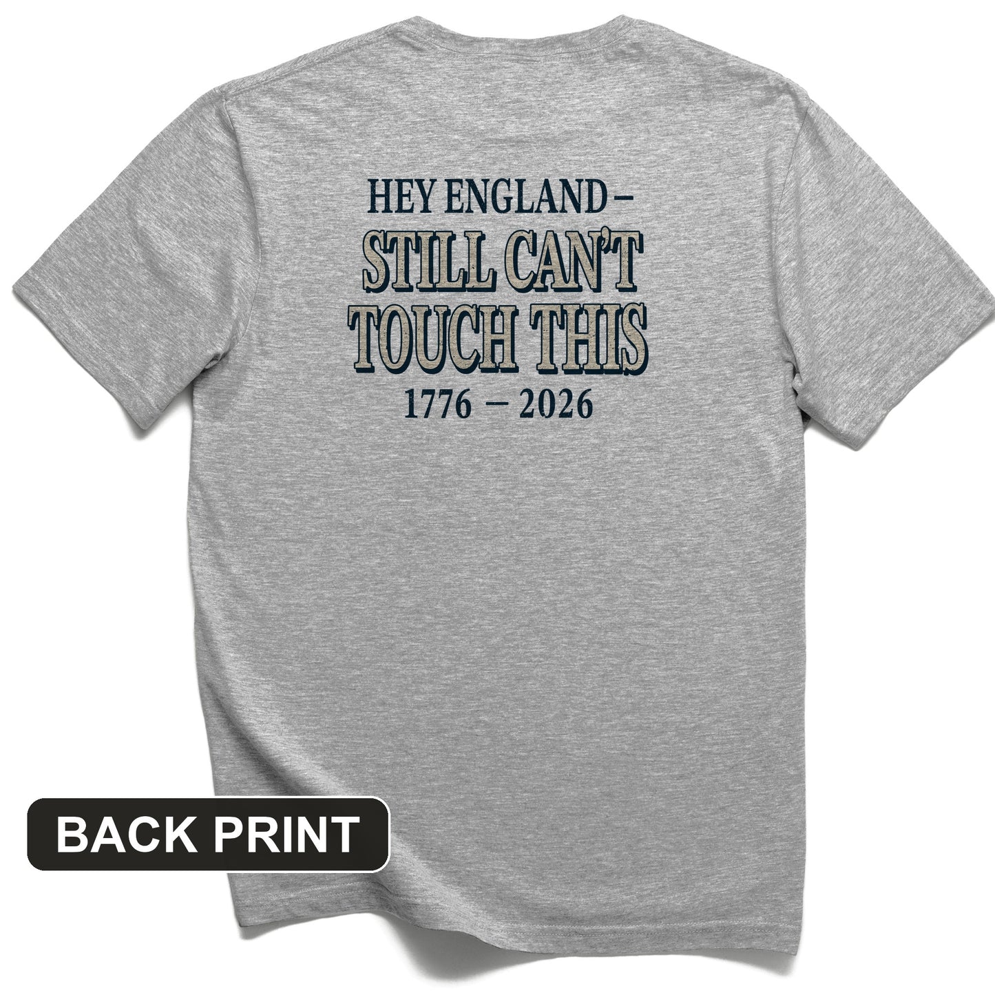 Still Can't Touch This Back Print T-Shirt