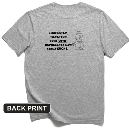 Taxation With Representation Back Print T-Shirt