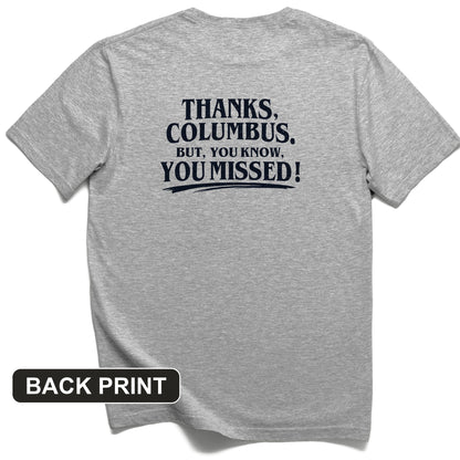 Thanks Columbus Back Print T-Shirt