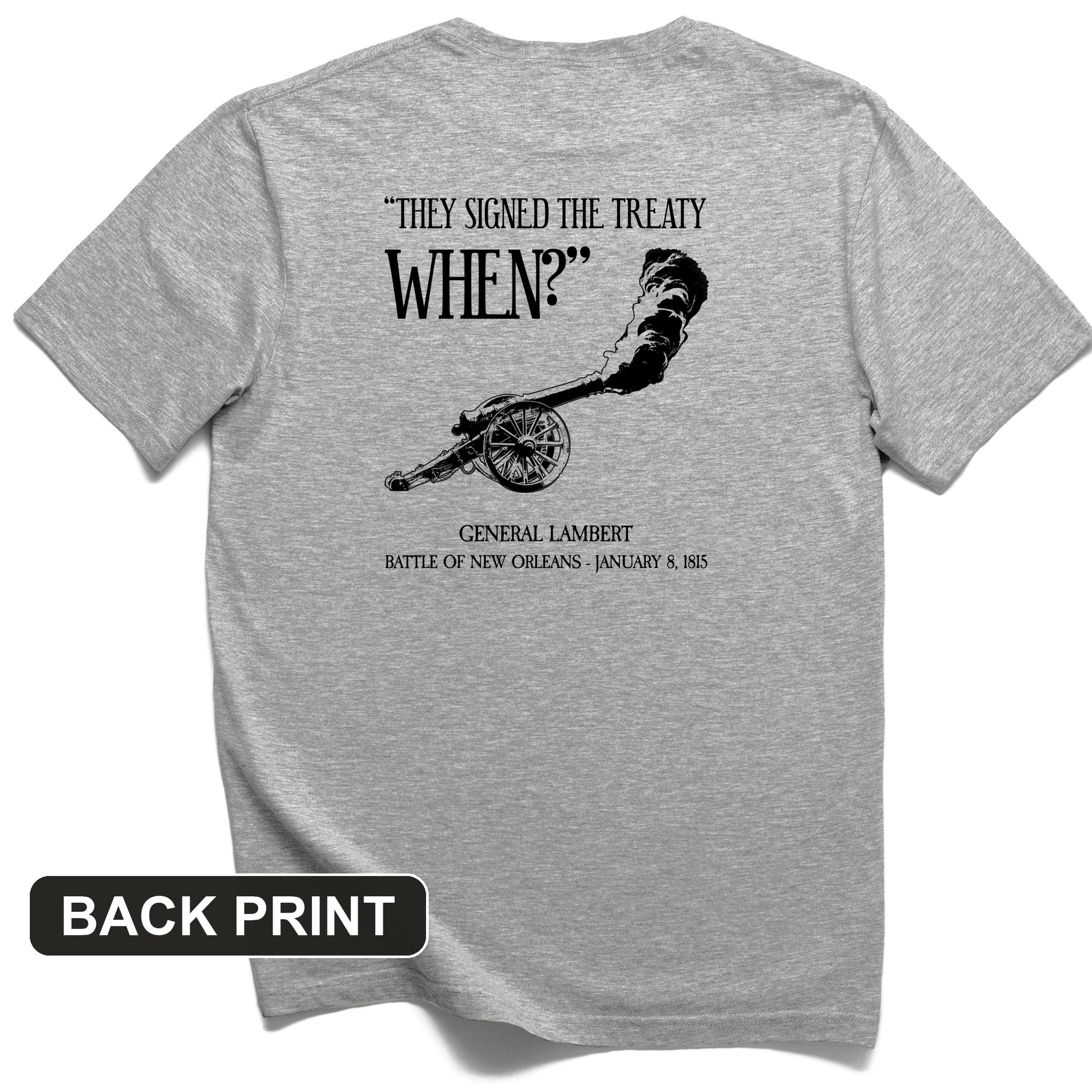 They signed it WHEN Back Print T-Shirt