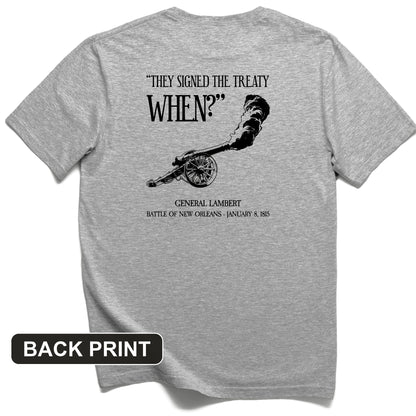 They signed it WHEN Back Print T-Shirt