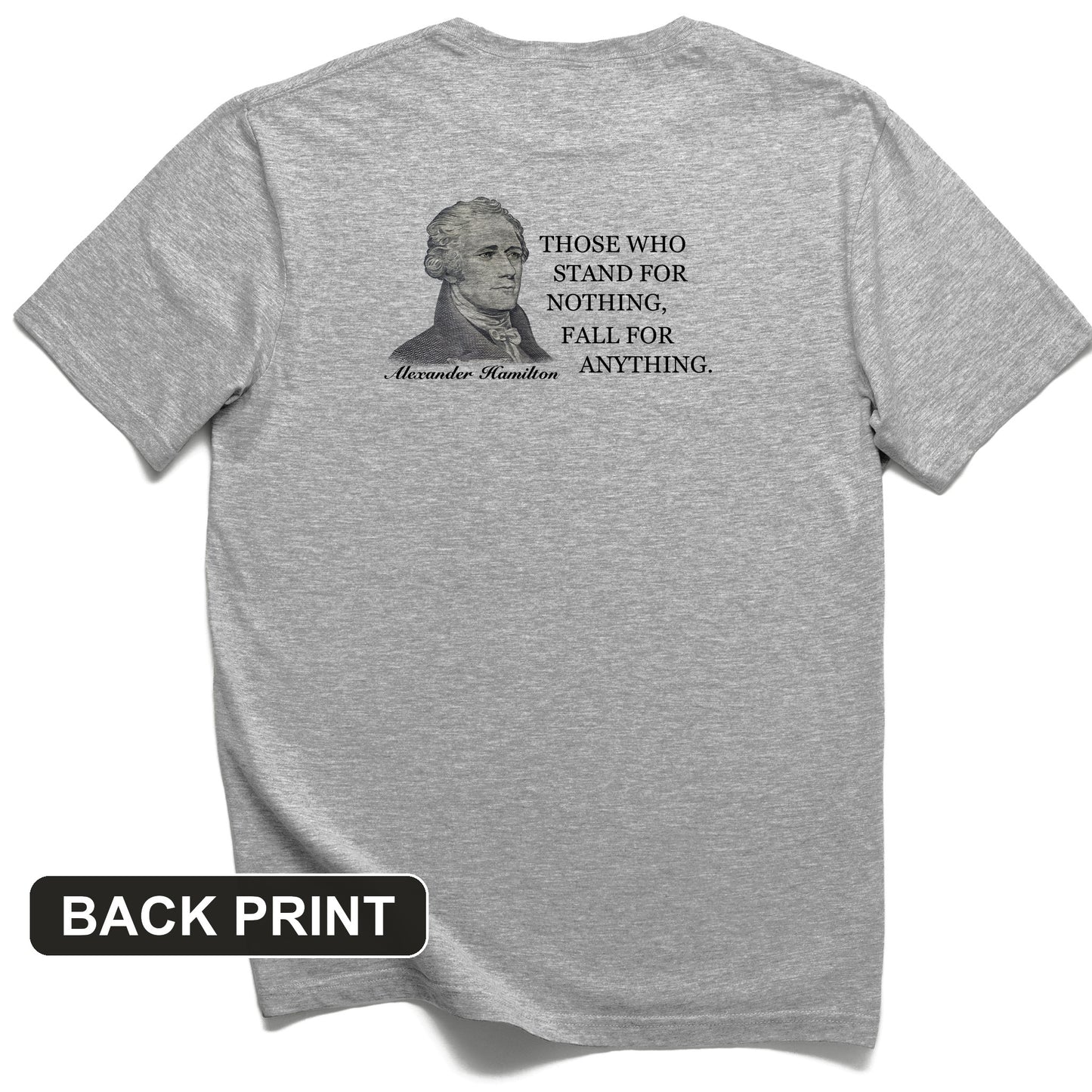 Those Who Stand For Back Print T-Shirt