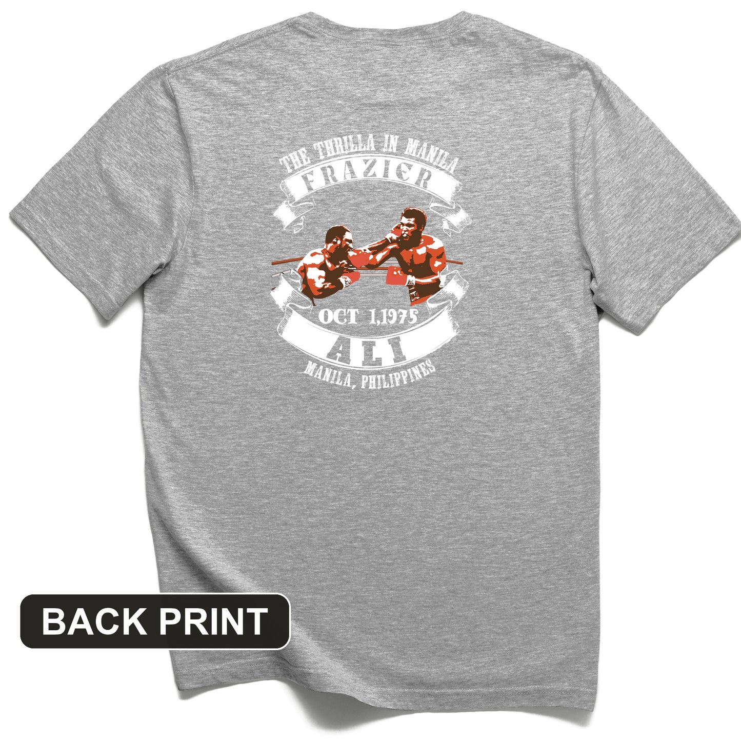 Thrilla In Manila Back Print T-Shirt