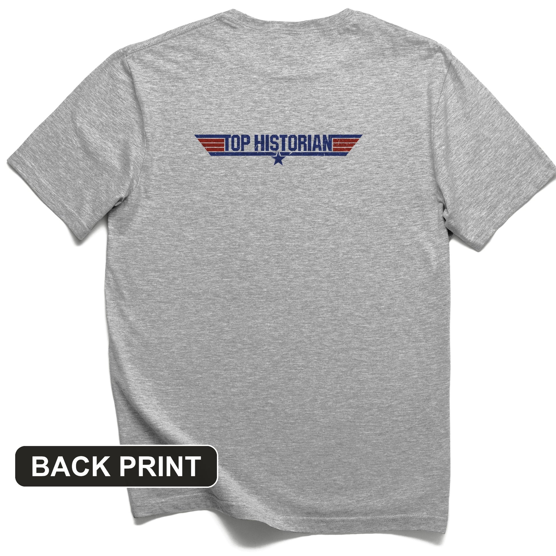 Top Historian Back Print T-Shirt
