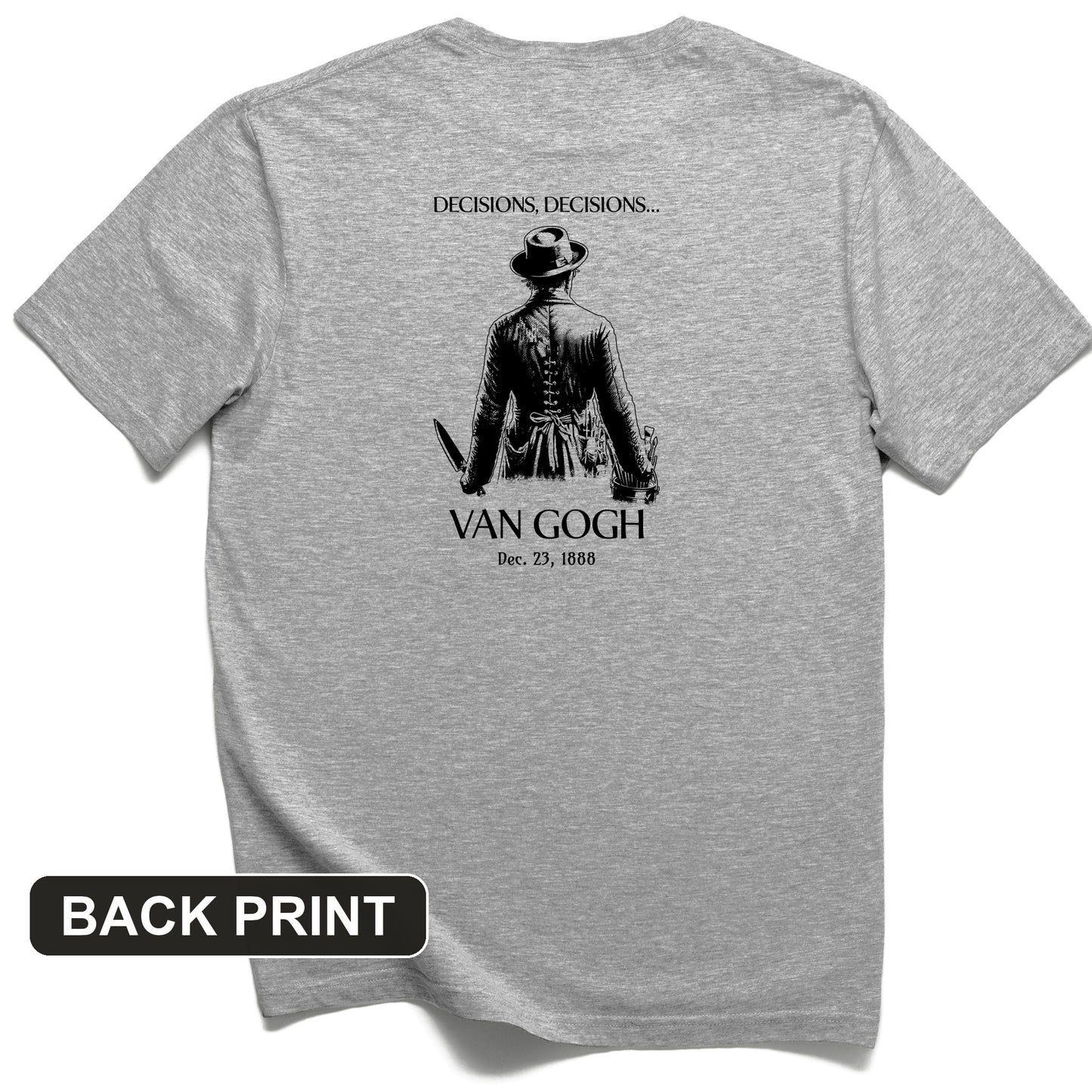 Van Gogh choices Back Print T-Shirt